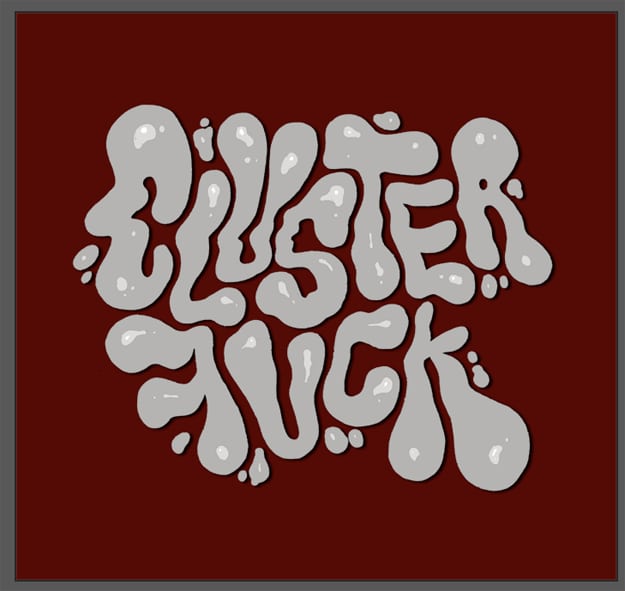 Cluster Fuck Words Drawn