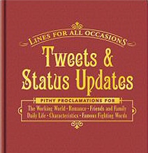 Tweets & Status Updates For All Occasions – Guidance Book