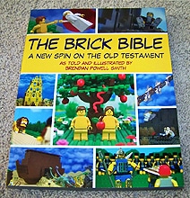 The Brick Bible: Lego Reenactments Of Biblical Events The Brick Bible: Lego Reenactments Of Biblical Events