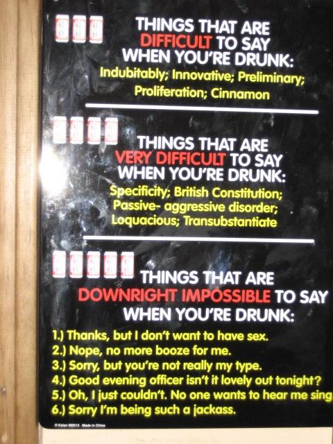 What is the one thing you should do if you are drunk?