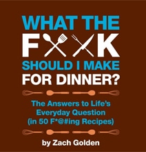 Cookbook: What The F**K Should I Make For Dinner?