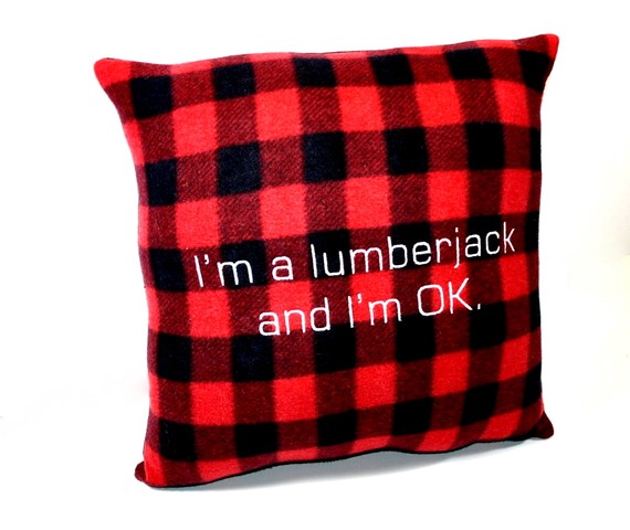 I’m A Lumberjack: A Pillow That’s Really Ok I’m A Lumberjack: A Pillow That’s Really Ok