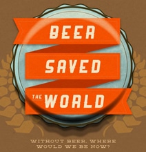 How Beer Saved The World [Infographic]