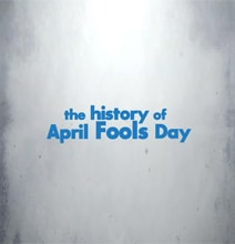 The History Of April Fools Day [Video]