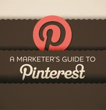 A Marketer’s Guide To Pinterest [Video Infographic]