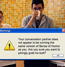 If Computer Warning Messages Could Help Us Out IRL [Humor]