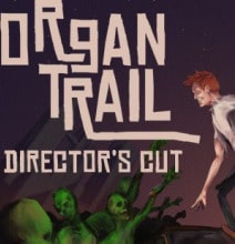 Survive The Zombie Apocalypse With The Organ Trail: Director’s Cut Survive The Zombie Apocalypse With The Organ Trail: Director’s Cut