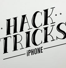 3 iPhone Hack Tricks That Will Make Your iPhone Experience Better 3 iPhone Hack Tricks That Will Make Your iPhone Experience Better