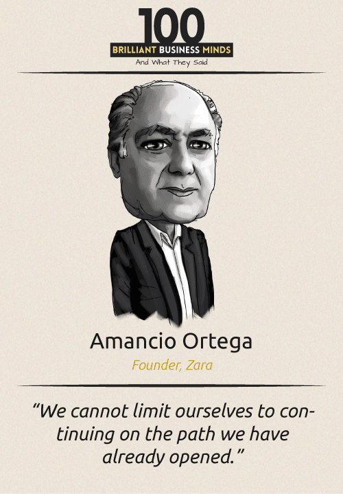 Amancio Ortega Inspirational Quotes