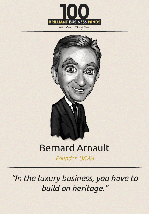 Bernard Arnault Quote