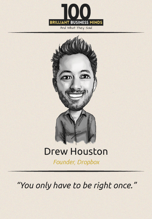 Drew Houston Quote