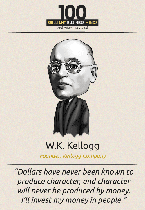 W K Kellogg Quote