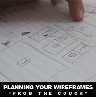 Planning Your Wireframes Planning Your Wireframes