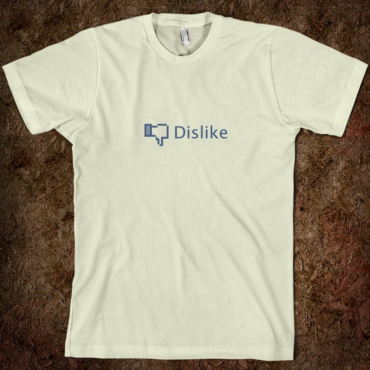 Hilarious Facebook T-Shirt Mashup Facebook Dislike Button T-Shirt
