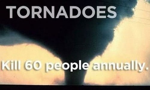 Tornadoes Kill People Every Year