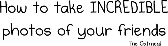 the-oatmeal-photos-comic how-to-master-the-art