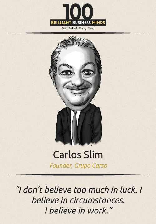 Carlos Slim Quote