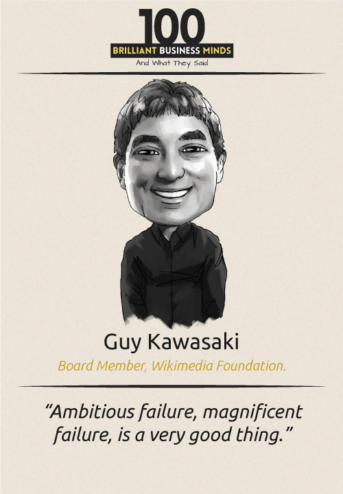 Guy Kawasaki Quote