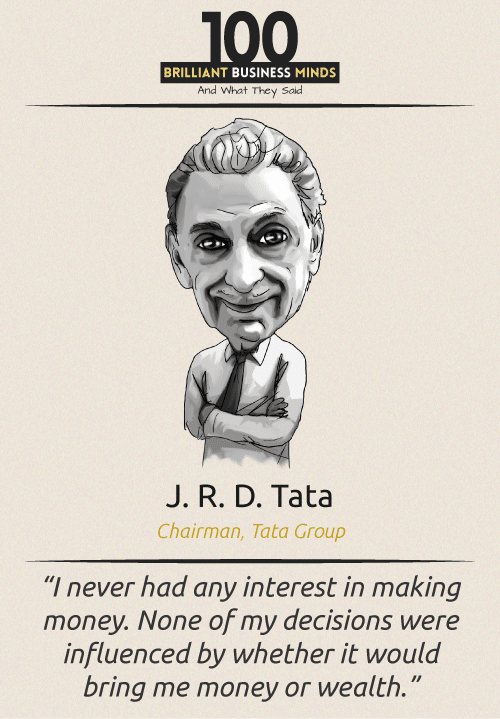 J R D Tata Quote