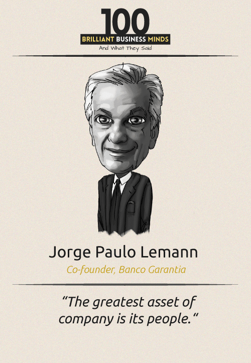Jorge Paulo Lemann Quote