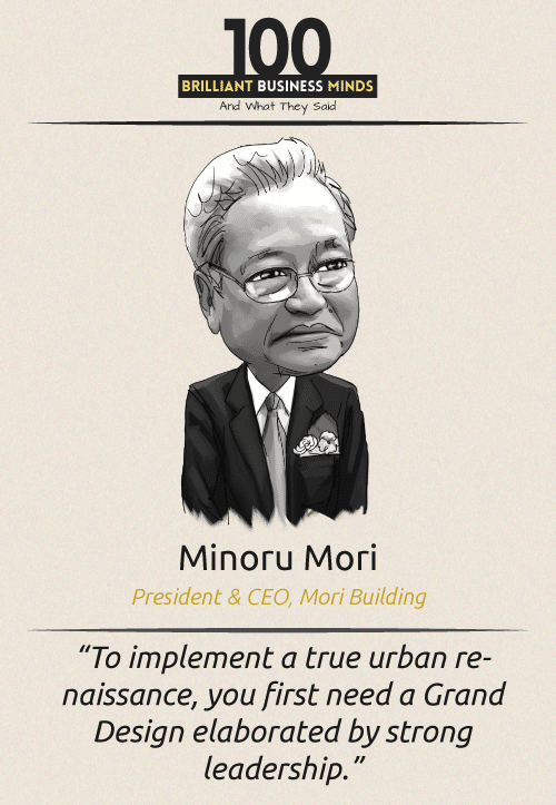 Minoru Mori Quote